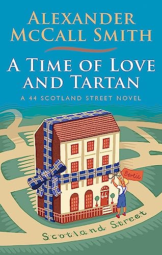 A TIME OF LOVE AND TARTAN