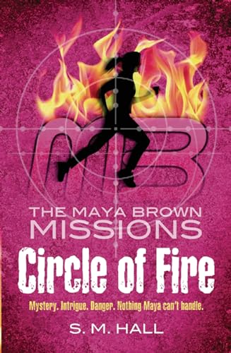Circle of Fire (The Maya Brown Missions)